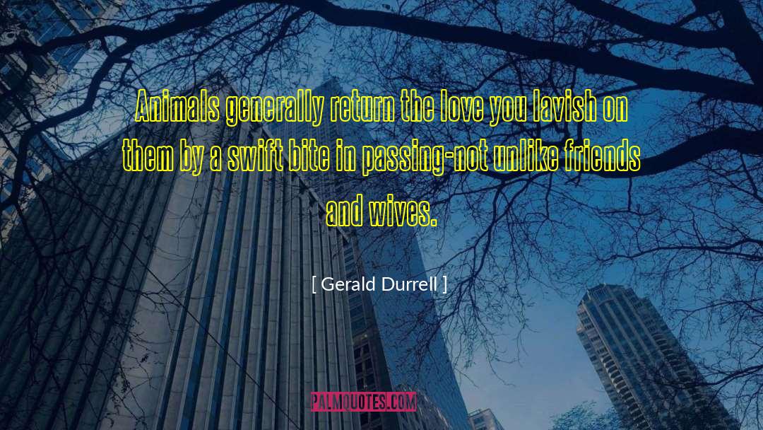 Animal Sanctuaries quotes by Gerald Durrell