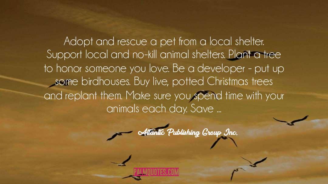 Animal Shelters quotes by Atlantic Publishing Group Inc.