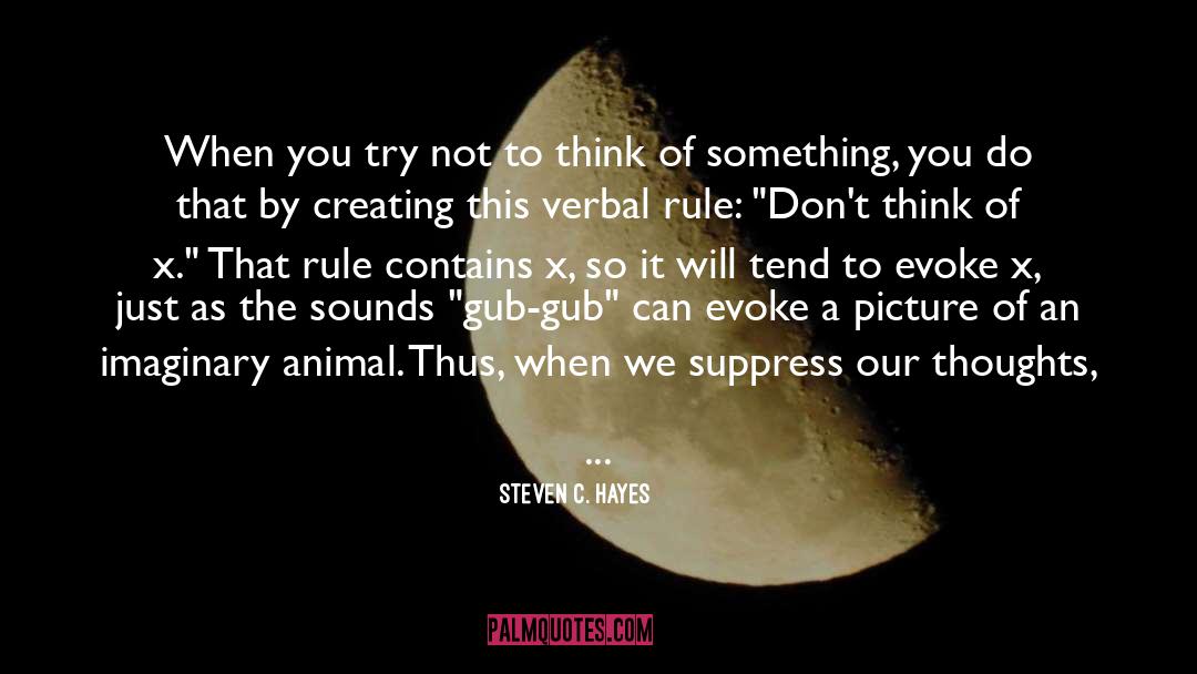 Animal Shifters quotes by Steven C. Hayes