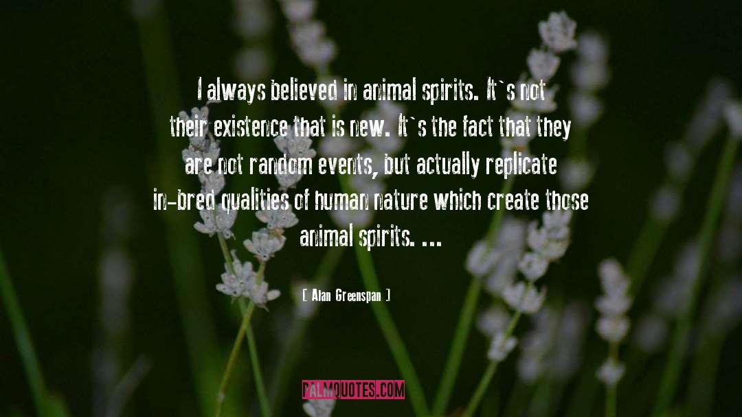 Animal Spirits quotes by Alan Greenspan