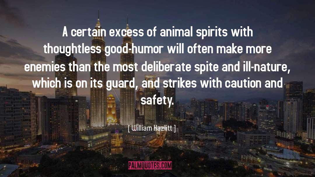 Animal Spirits quotes by William Hazlitt