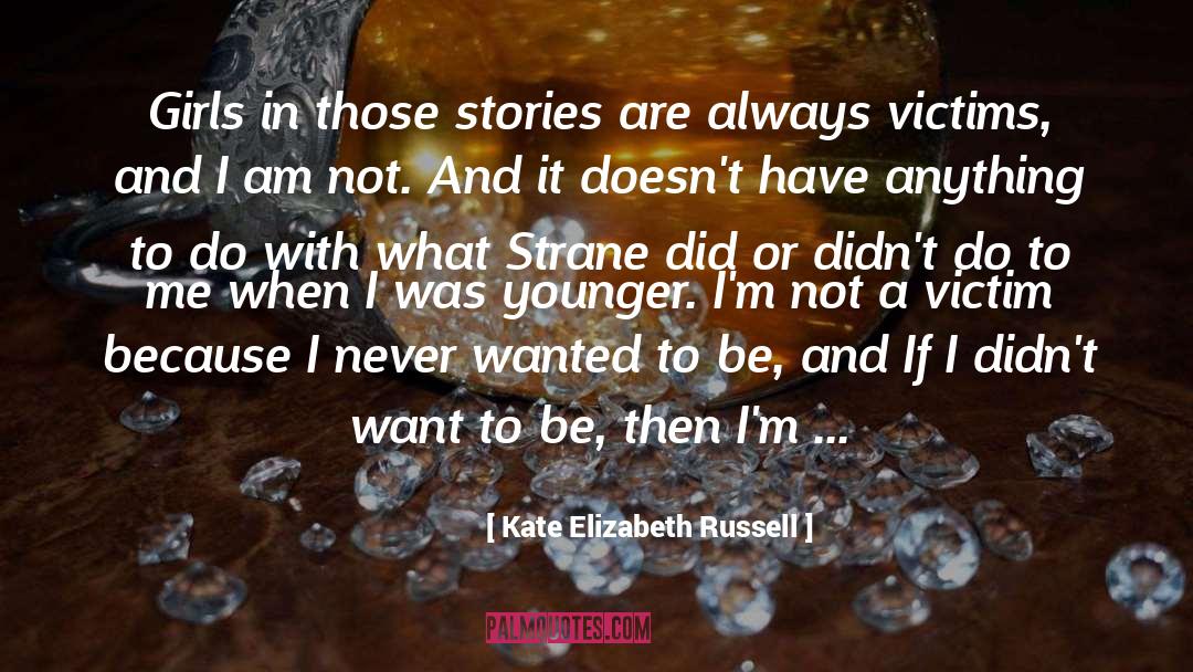 Animal Stories quotes by Kate Elizabeth Russell