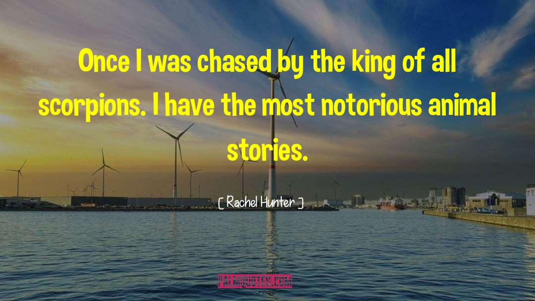 Animal Stories quotes by Rachel Hunter