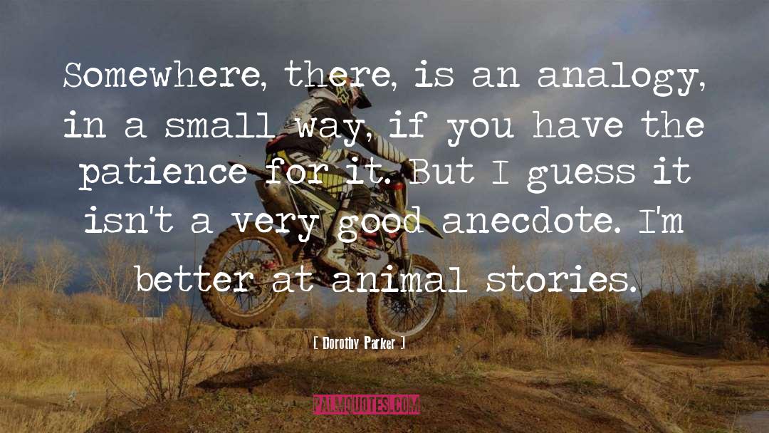 Animal Stories quotes by Dorothy Parker