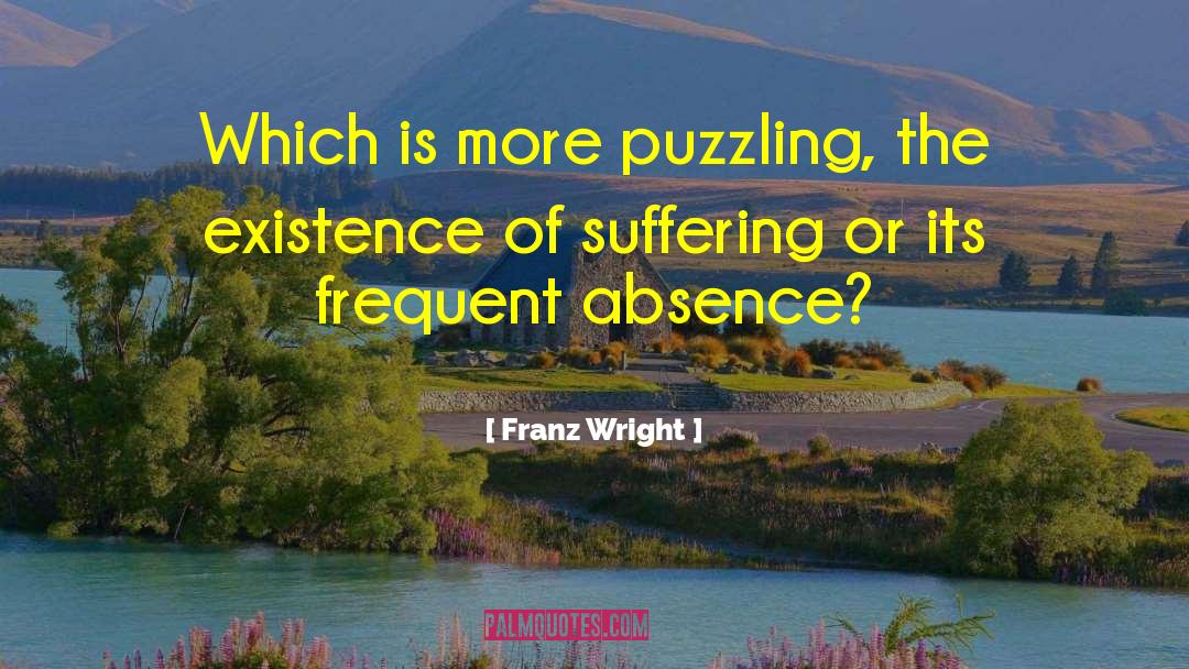 Animal Suffering quotes by Franz Wright