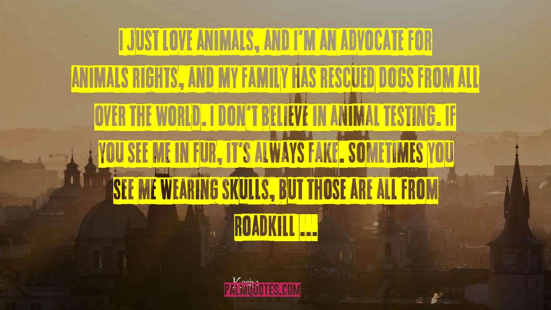 Animal Testing quotes by Kesha