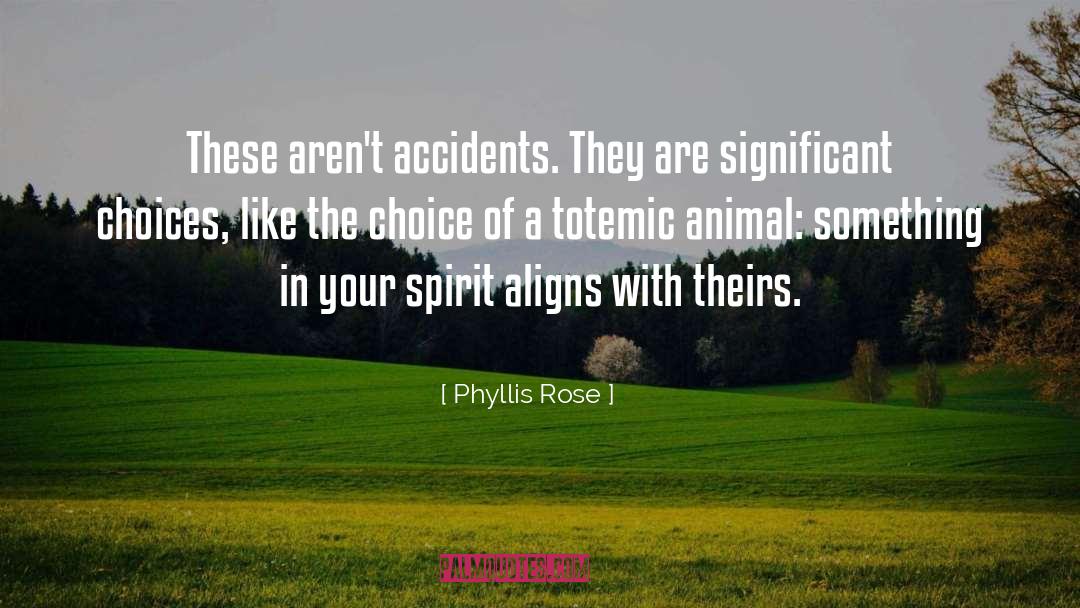 Animal Testing quotes by Phyllis Rose