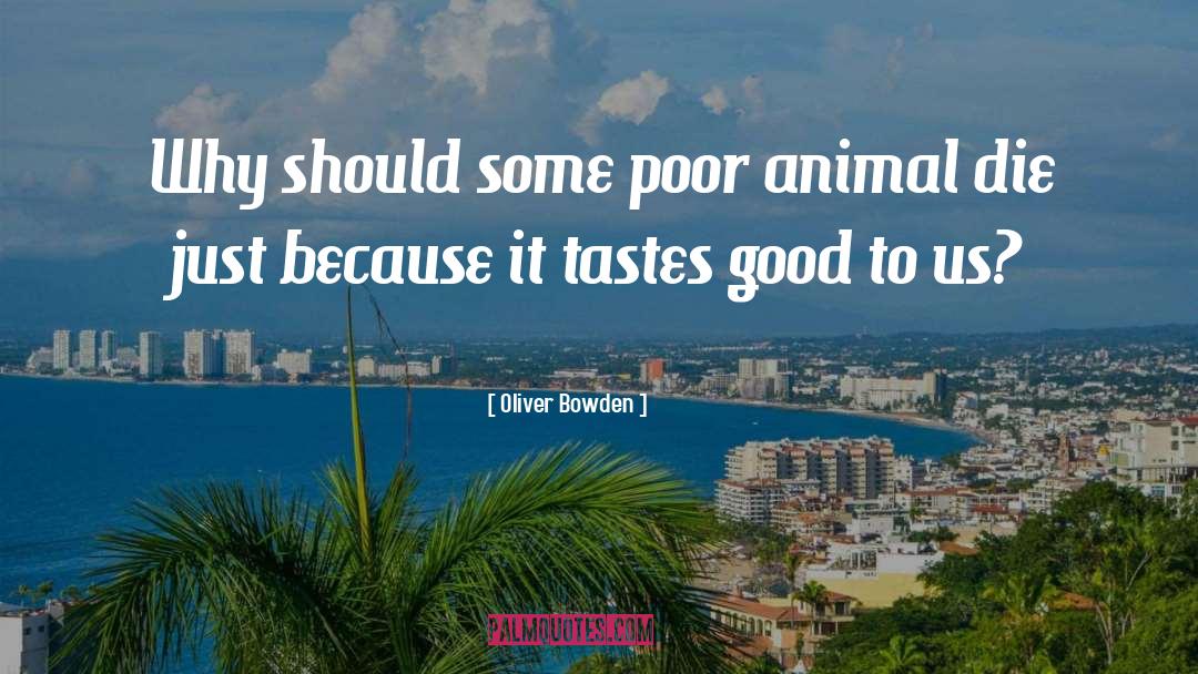 Animal Training quotes by Oliver Bowden