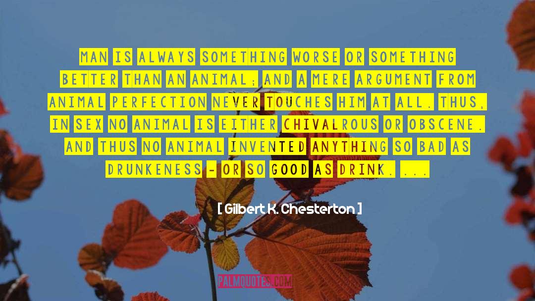 Animal Trapping quotes by Gilbert K. Chesterton
