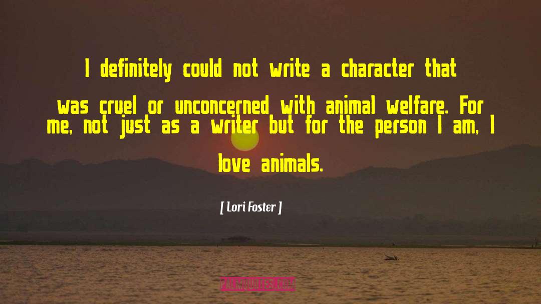 Animal Welfare quotes by Lori Foster