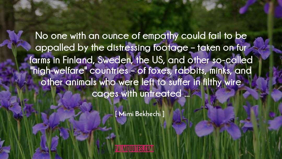 Animal Welfare quotes by Mimi Bekhechi