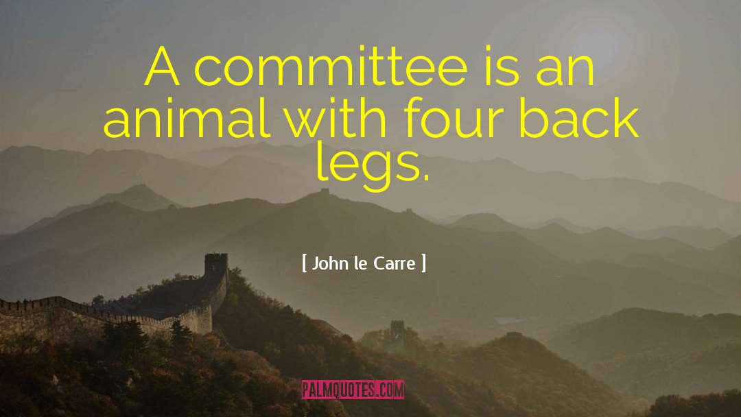 Animal Welfare quotes by John Le Carre