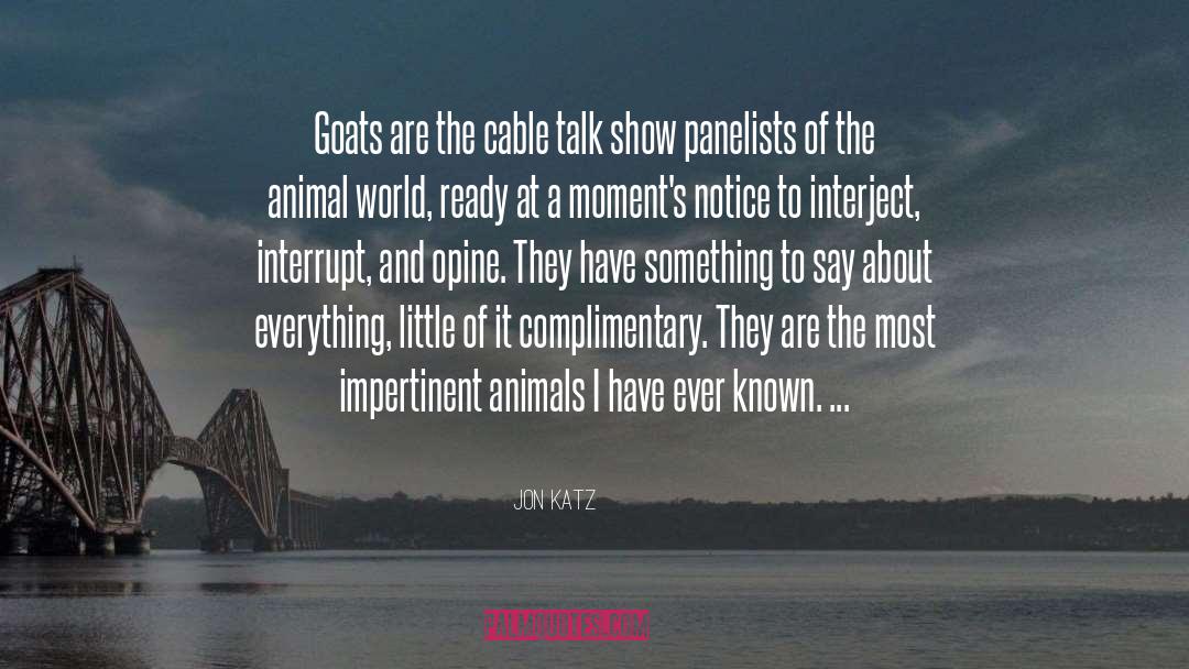 Animal World quotes by Jon Katz