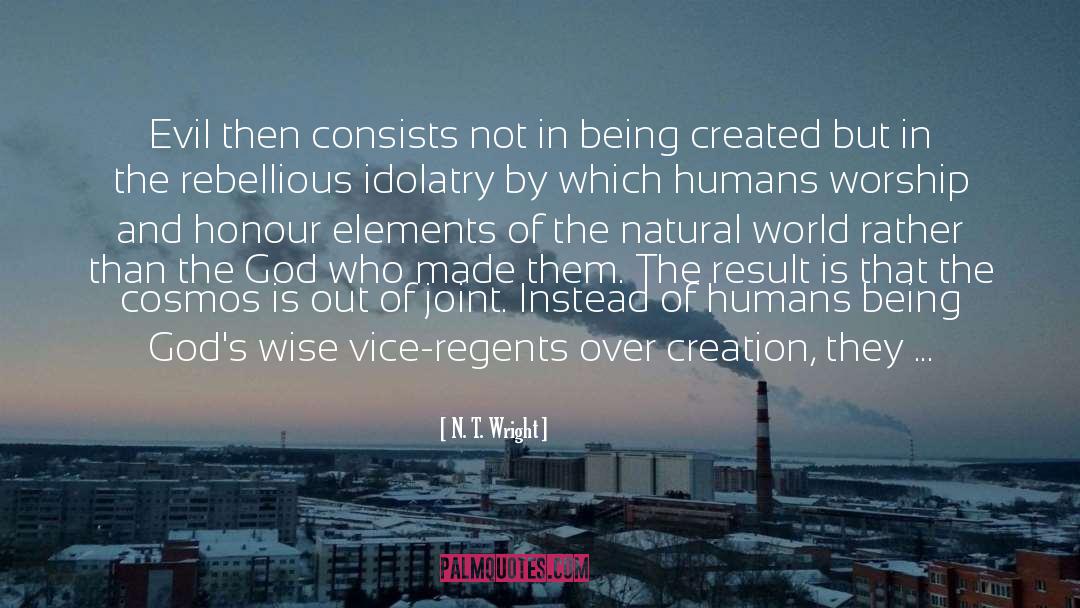 Animals And Humans quotes by N. T. Wright