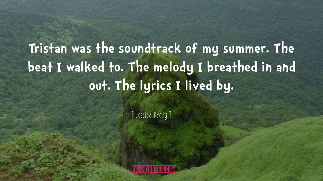 Animals And Music quotes by Jessica Brody