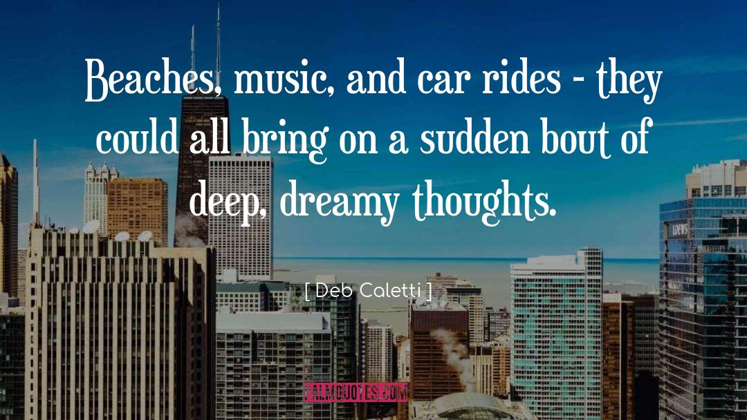 Animals And Music quotes by Deb Caletti