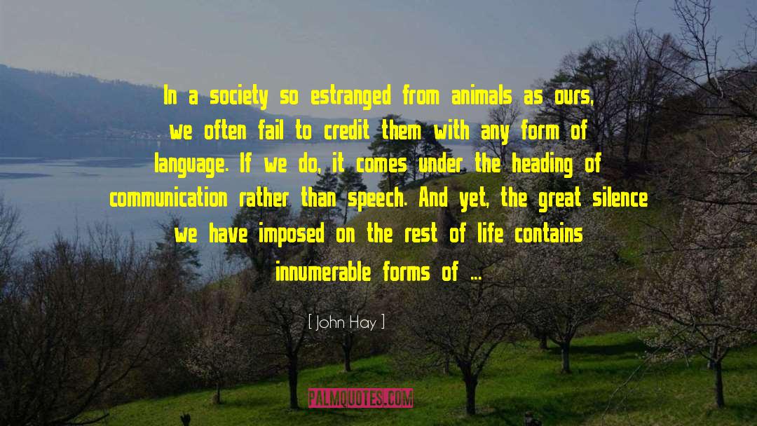 Animals And Music quotes by John Hay