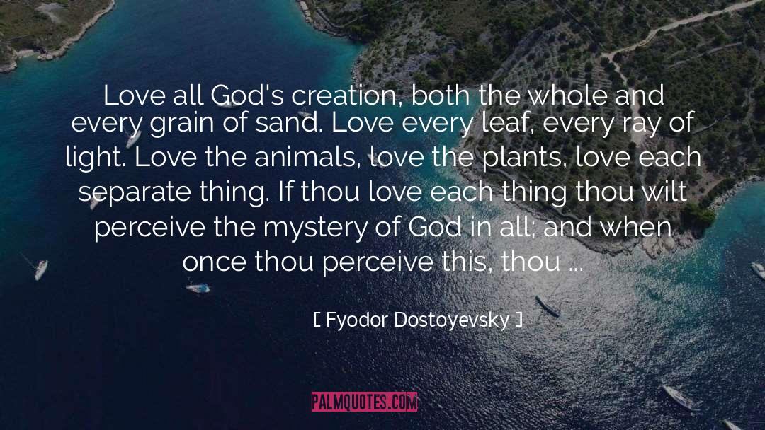 Animals Love quotes by Fyodor Dostoyevsky