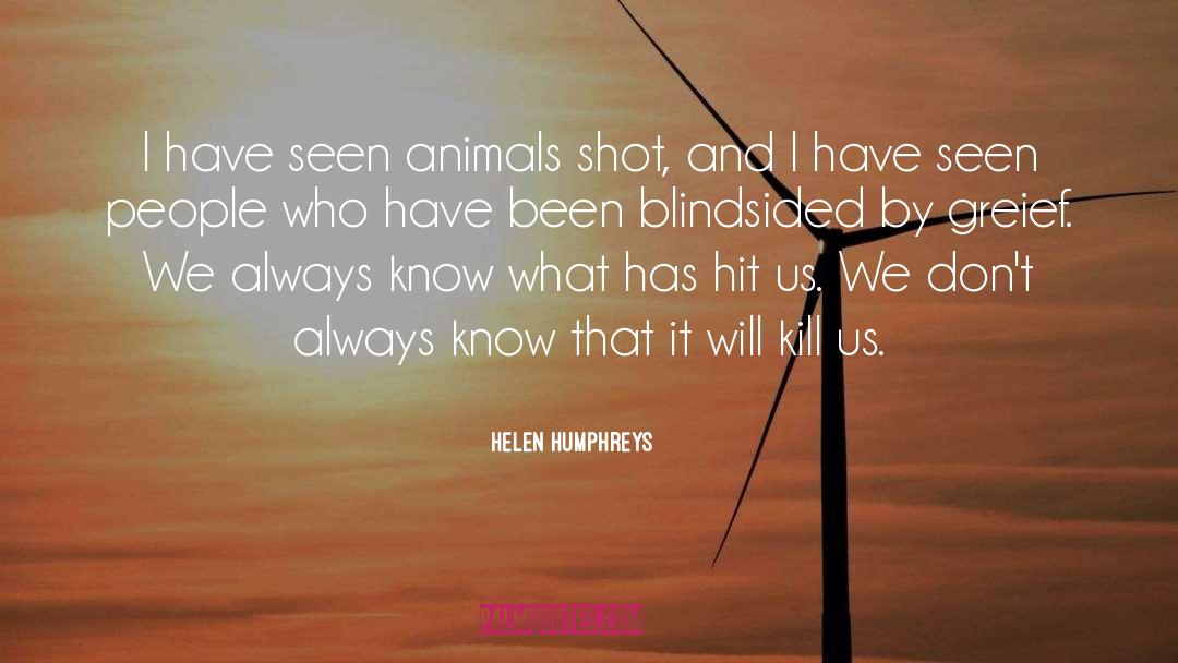 Animals Rights quotes by Helen Humphreys