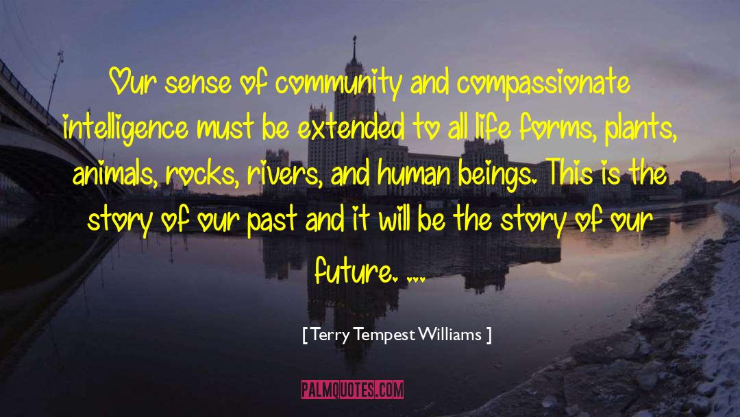 Animals Stories Heroism quotes by Terry Tempest Williams