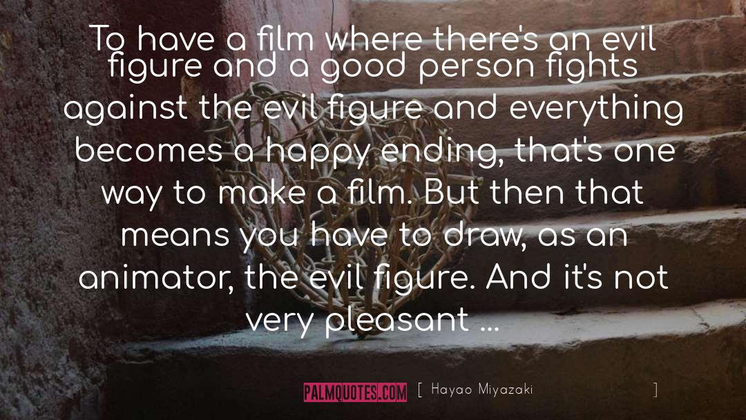 Animator quotes by Hayao Miyazaki