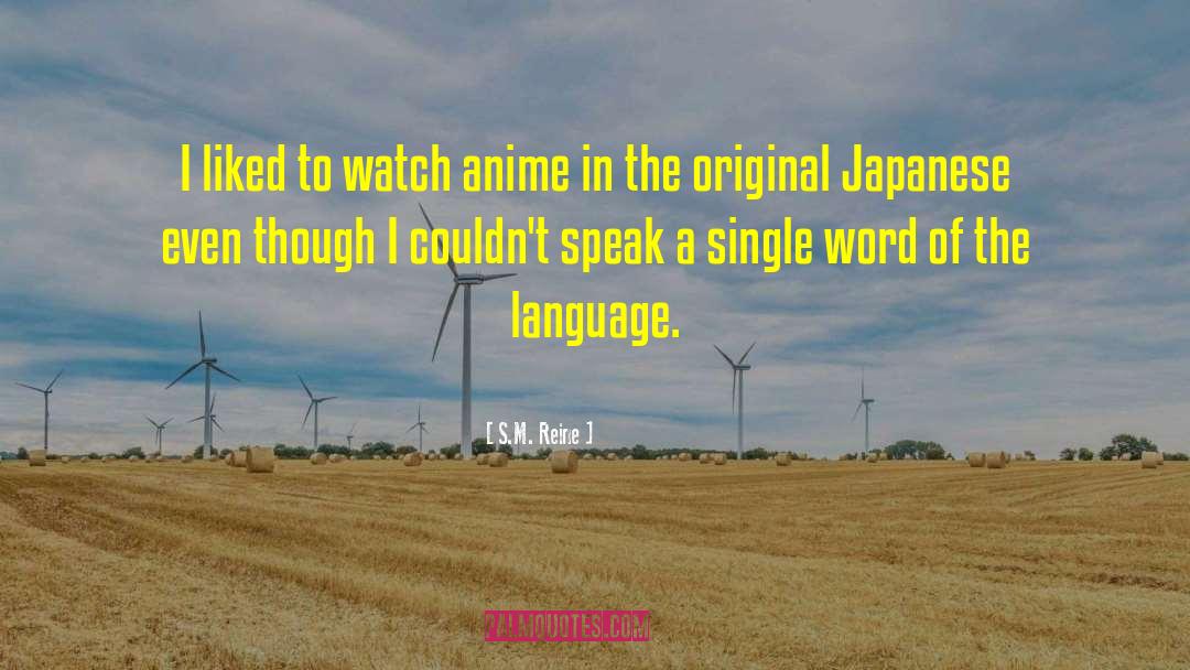 Anime quotes by S.M. Reine