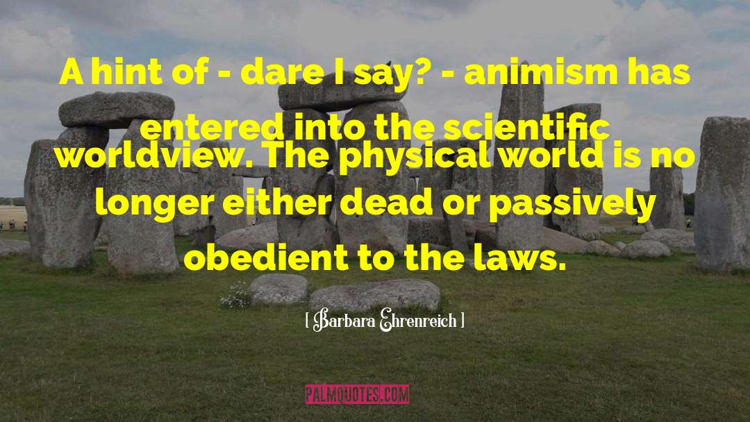 Animism quotes by Barbara Ehrenreich