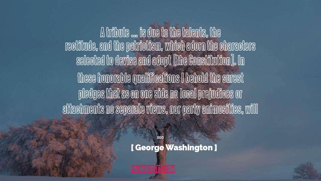 Animosities quotes by George Washington