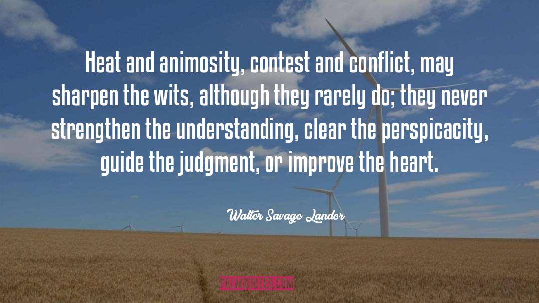 Animosity quotes by Walter Savage Landor