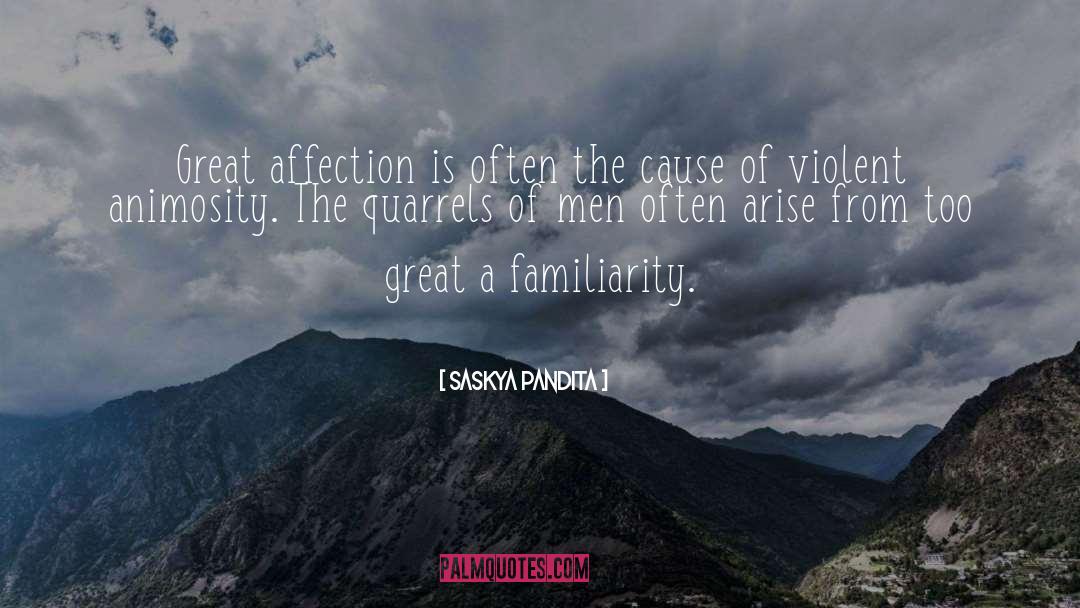 Animosity quotes by Saskya Pandita