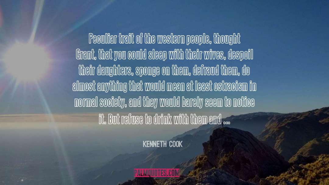 Anisette Sponge quotes by Kenneth Cook