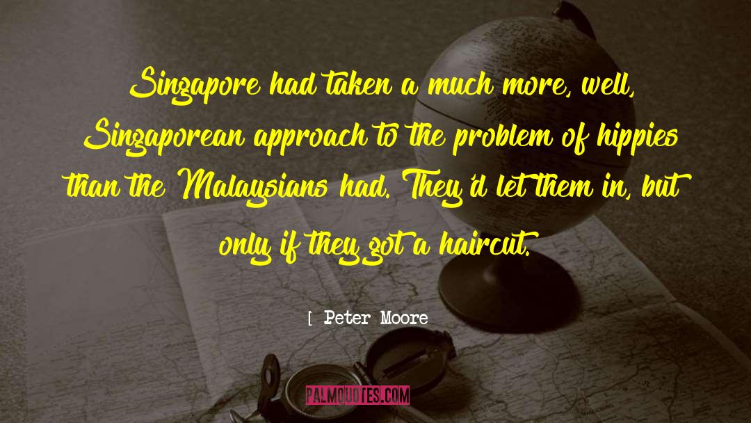 Anisya Singapore quotes by Peter Moore