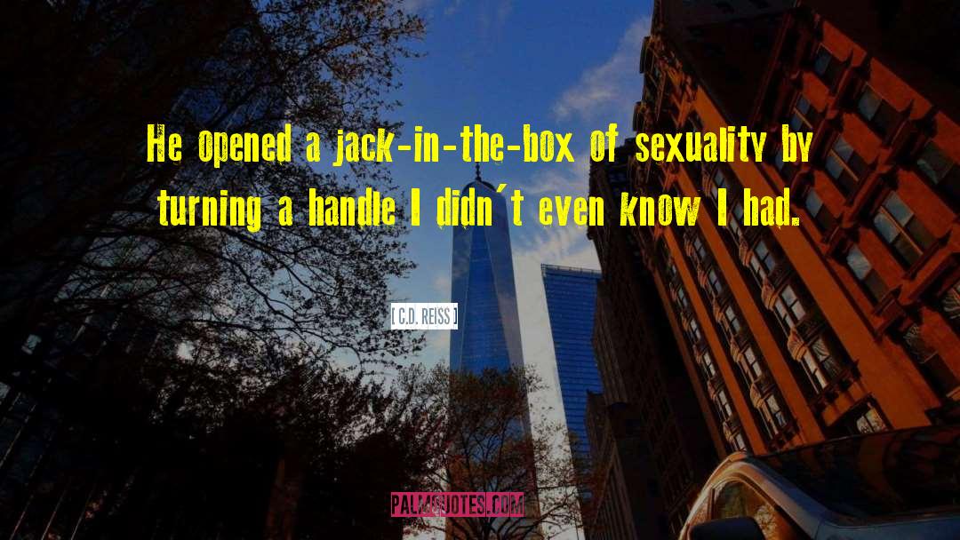 Anita Blake Jack In A Box quotes by C.D. Reiss