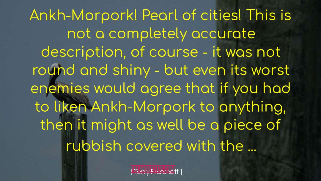 Ankh Morpork quotes by Terry Pratchett