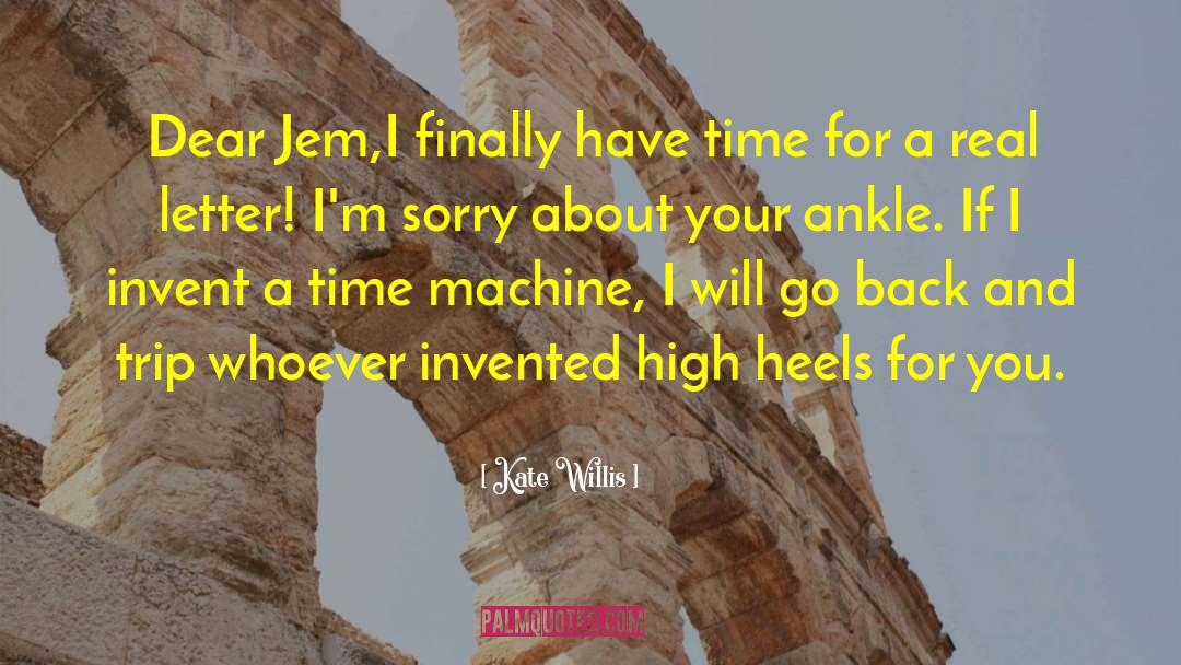 Ankle quotes by Kate Willis