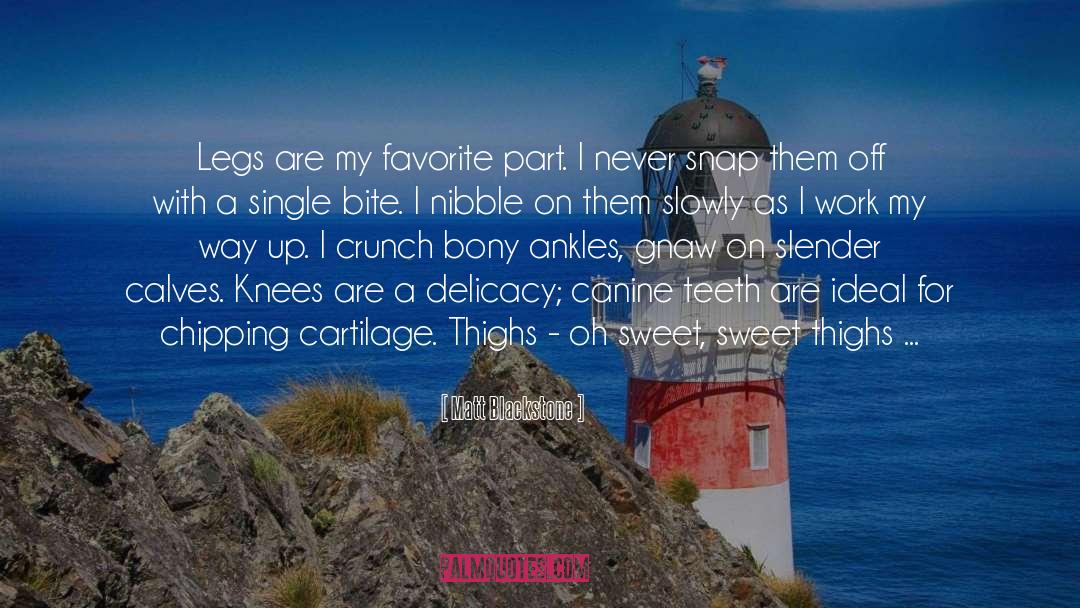 Ankles quotes by Matt Blackstone