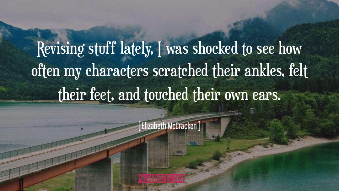 Ankles quotes by Elizabeth McCracken