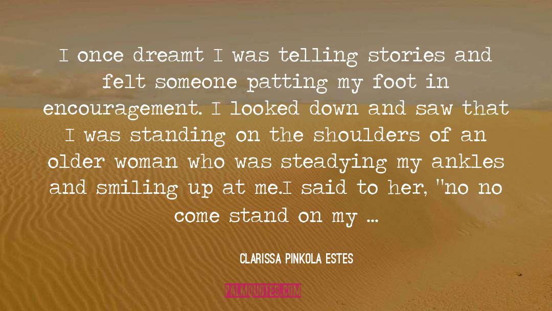Ankles quotes by Clarissa Pinkola Estes