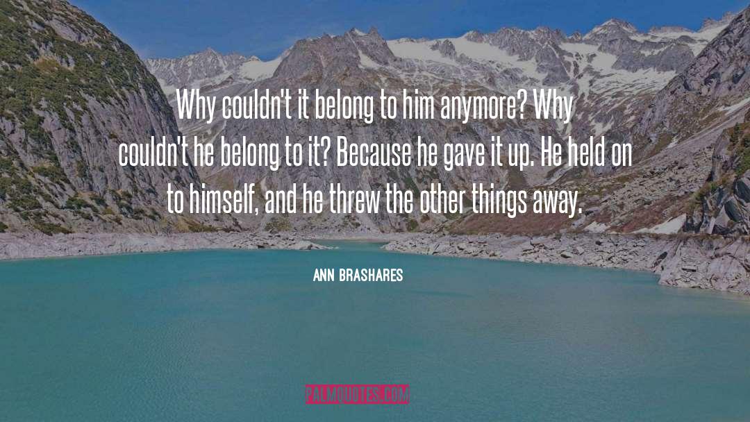 Ann Brashares quotes by Ann Brashares