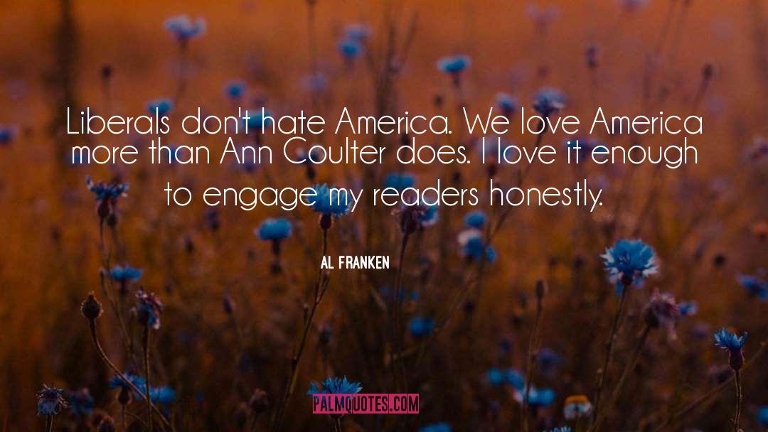 Ann Coulter quotes by Al Franken