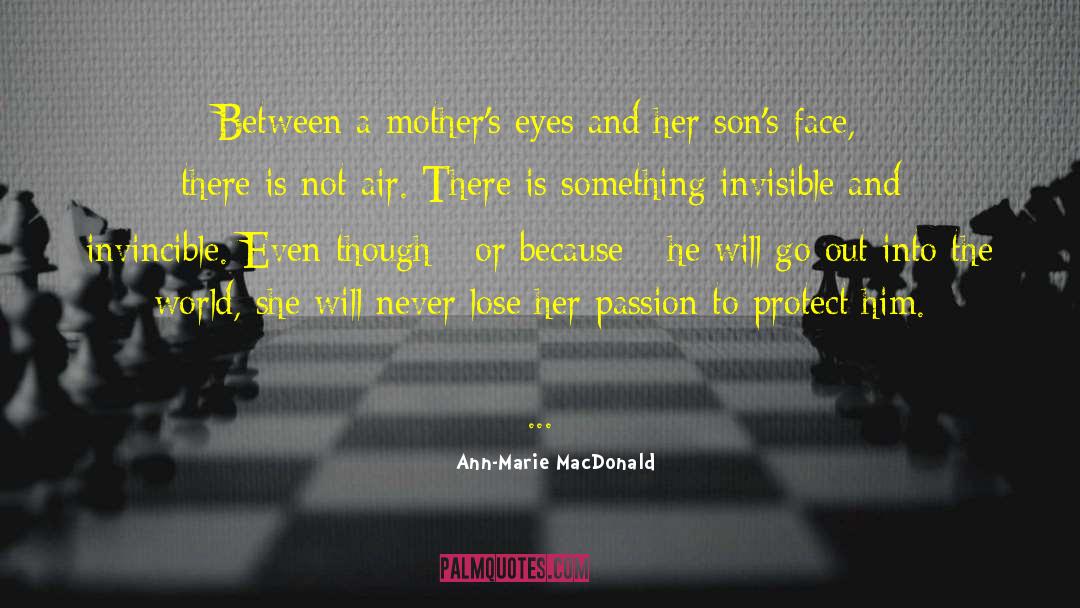 Ann Rice quotes by Ann-Marie MacDonald