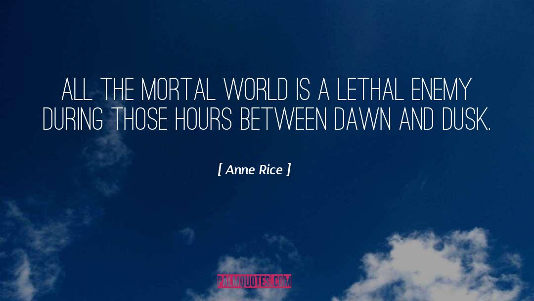 Ann Rice quotes by Anne Rice