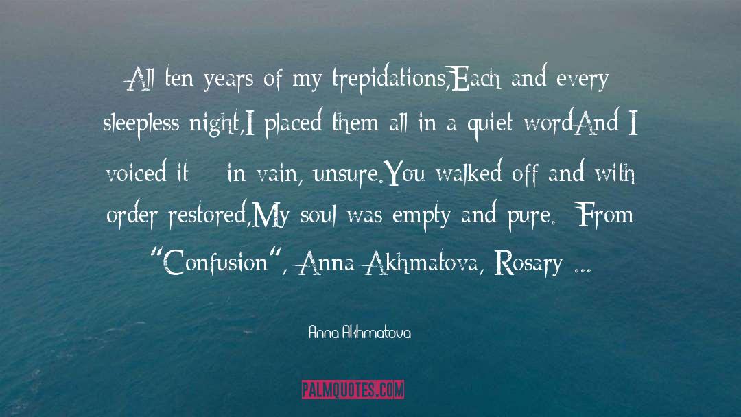 Anna Akhmatova quotes by Anna Akhmatova