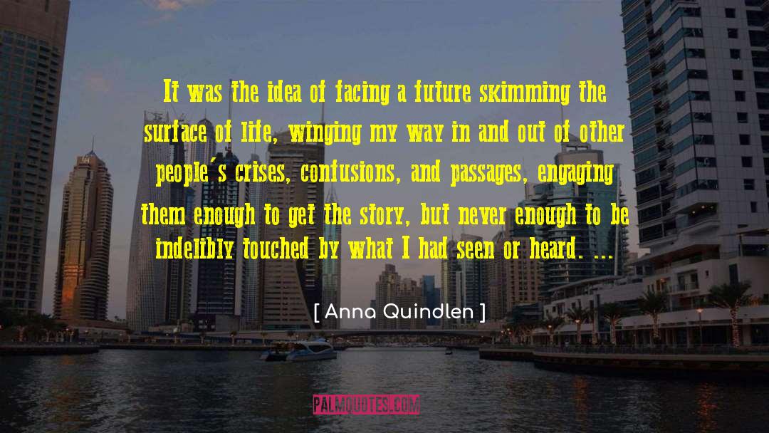 Anna And Chad quotes by Anna Quindlen