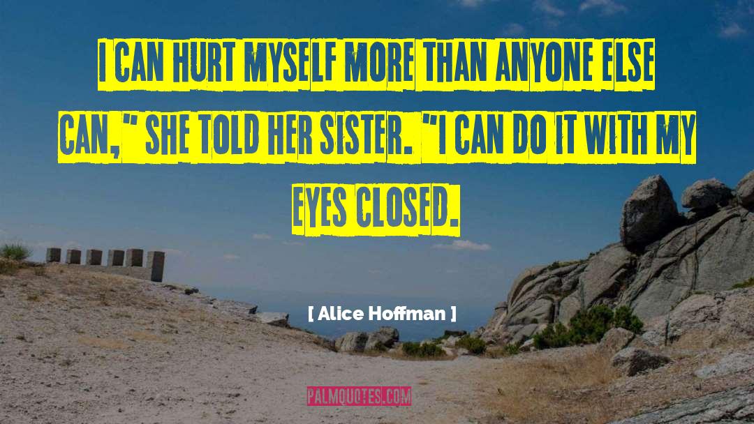 Anna Hurt quotes by Alice Hoffman
