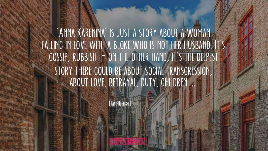 Anna Karenina quotes by Hanif Kureishi