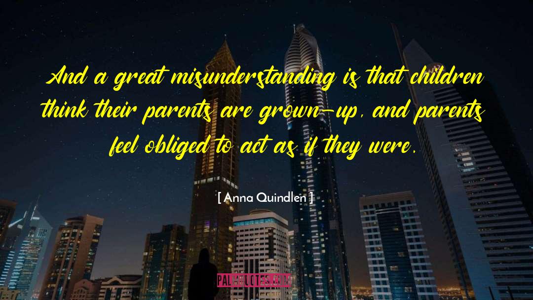 Anna Olimphant quotes by Anna Quindlen