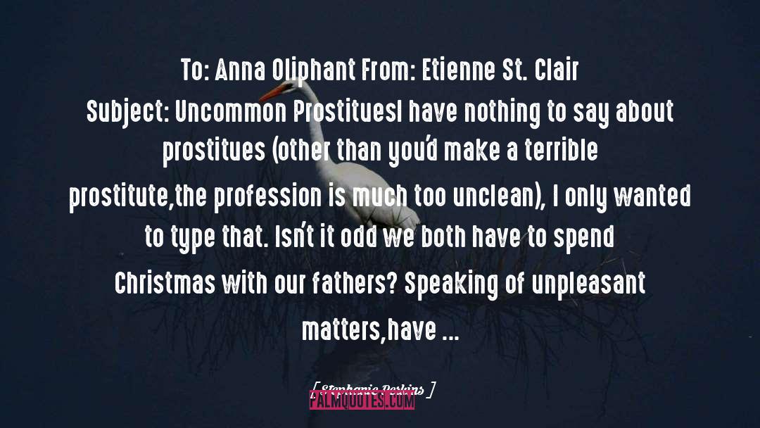 Anna Oliphant quotes by Stephanie Perkins