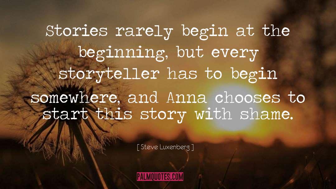 Anna quotes by Steve Luxenberg