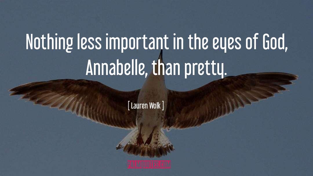 Annabelle quotes by Lauren Wolk